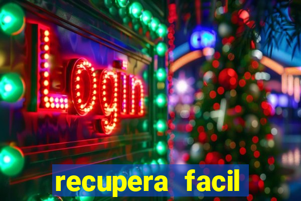 recupera facil reclame aqui